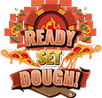 Ready Set Dough!
